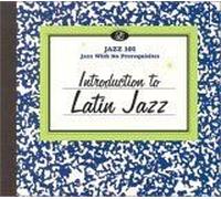 Various Artists - Introduction to Latin Jazz
