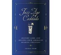 Jazz Age Cocktails by Cecelia Tichi Cecelia Tichi (Auteur)