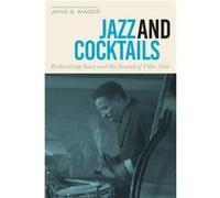 Jazz and Cocktails by Jans B. Wager Jans B. Wager (Auteur)