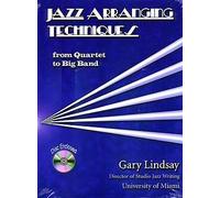 Jazz Arranging Techniques from Quartet to Big Band (with CD)