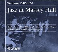 Jazz At Massey Hall, Toronto, 15-05-1953 CD