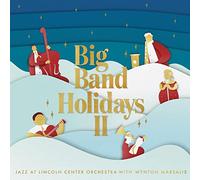 Jazz At The Lincoln Center Orchestra with Wynton Marsalis - Big Band Holidays II (2 LP)