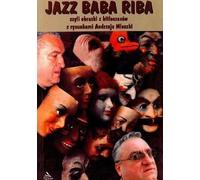 Jazz Baba Riba - Zdzisław Smektała (littérature et art en polonais)