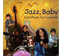 Jazz Baby Music for Cool Kids [Import]