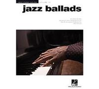 Jazz Ballads - Jazz Piano Solos Volume 10 | 24 Timeless Jazz Standards Arranged for Solo Piano | Includes Misty, My Funny Valentine, The Nearness of You, When I Fall in Love and More