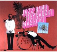 Jazz Band Młynarski Masecki : un disque avec une croupe dans le cœur