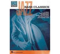 Jazz Bass Classics by Hal Leonard Publishing Corporation Hal Leonard Publishing Corporation (Auteur)