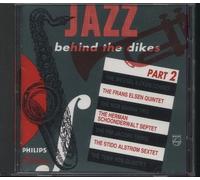 Jazz behind the dikes 2 - Wessel Ilcken Quartet, Frans Elsen Quartet, Rob Madna Trio, Herman Schoonderwalt Septet..