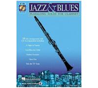 Jazz & Blues - Clarinet Play Along Sheet Music Book Easy Medium Solos For Students And Developing Players 14 Jazz Standards With Online Audio Tracks Instrumental Study And Practice Resource