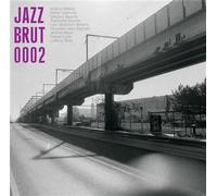 Jazz Brut 0002 Vinyle