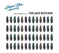 Jazz Butcher the - Brave New Waves Session (Coloured EDT.) [Import]