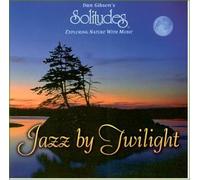 Jazz By Twilight by Solitudes (2002-04-23)