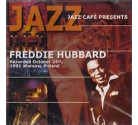 Hubbard, Freddie - Jazz Cafe [Import]