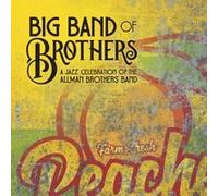 Big Band Of Brothers - Jazz Celebration Of The Allman Brothers Band [Cd] Digipac