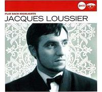 Loussier Jacques - Play Bach Highlights