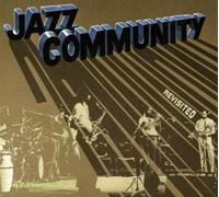 JAZZ COMMUNITY - REVISITED CD NEUF