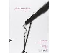 Jazz Conception for Voice - 21 solo etudes for scat singing, jazz phrasing, interpretation, and improvisation - voice - edition with mp3 CD - [Language: English & German] - (ADV 14737) by Jim Snidero (1-Jan-2000) Sheet music