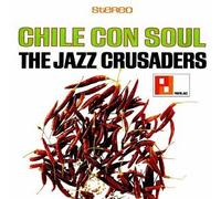 Jazz Crusaders - Chile Con Soul