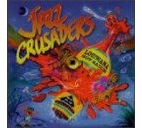 Jazz Crusaders - Louisiana Hot Sauce
