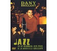 Dany Brillant – Jazz... De St-Germain-Des-Prés À La Nouvelle Orléans