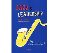 Jazz et leadership: Osez l'improvisation !