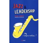 Jazz et leadership - Osez l'improvisation ! - Frank J. Barrett - Diateino Eds - broché - Etude