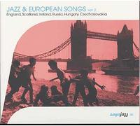 Artistes Divers - Jazz & European Songs Vol. 2 : Great Britain, Switzerland, Russia, Czechoslovakia, Hungary