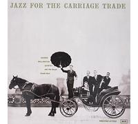 Jazz for the Carriage Trade Record)