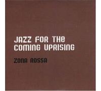 Jazz For The Coming Uprising - Zona Rossa