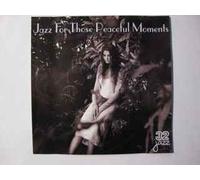 Jazz for Those Peaceful Moment [Import]