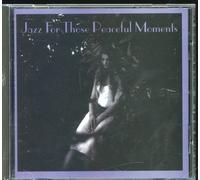 Jazz for Those Peaceful Moments