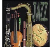 Jazz from The Shamrock Shore (US [Import]