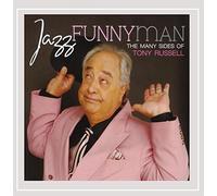 Jazz Funnyman-The Many Sides of Tony Russell