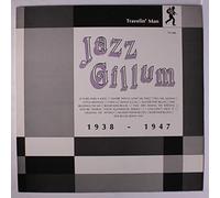 JAZZ GILLUM - 1938-1947 LP