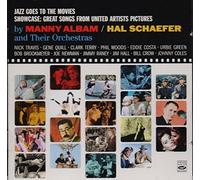 Jazz Goes to the Movies. Showcase: Great Songs from United Artists Pictures by Manny Albam / Hal Schaefer and Their Orchestras by Hal Schaefer and His Orchestra (2013-05-04)