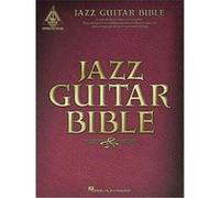 Jazz Guitar Bible – Hal Leonard