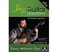 Jazz Guitar Harmony: The Melodic Approach