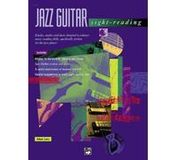 Jazz Guitar Sight-Reading: Etudes, Studies, And Duets Designed To Enhance Music Reading Skills, Specifically Written For The Jazz Player
