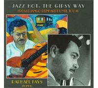Jazz Hot : The Gypsy Way / L'âme Manouche