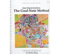 Jazz Improvisation: The Goal Note Method