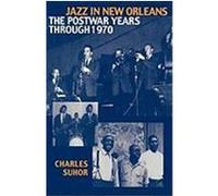 Jazz in New Orleans, STUDIES IN JAZZ SERIES Charles Suhor (Auteur)