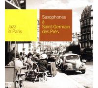 Jazz In Paris-Saxophones A Saint-Germain-De.Pres