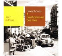 Jazz In Paris-Saxophones A Saint-Germain-De.Pres