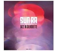 Sun Ra - Jazz in Silhouette (180 GR.) [Import]