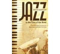 Jazz In The Time Of The Novel