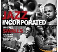 Jazz Incorporated – Live at Smalls – Import