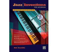 Jazz Inventions for Keyboard – 50 Etudes That Will Improve the Way You Play Jazz – Alfred Music