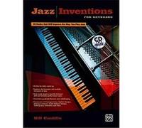 Jazz Inventions for Keyboard – 50 Etudes That Will Improve the Way You Play Jazz – Alfred Music