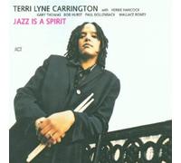Jazz Is a Spirit by Carrington, Terri Lyne (2002-10-15?