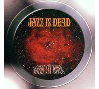 Jazz Is Dead - Sky River